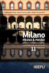 E-book, Milano passo a passo. La storia della città in 11 itinerari, Hoepli