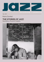 m, The Stories of Jazz : Narrating a Musical Tradition, Hollitzer