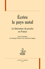 E-book, Écrire le pays natal : La littérature du proche en France, Honoré Champion