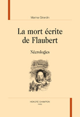 eBook, La mort écrite de Flaubert : Nécrologies, Honoré Champion
