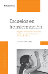 E-book, Escuelas en transformación : programas de intervención social como apuestas de mejoramiento escolar en contextos de pobreza, Universidad Alberto Hurtado