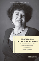 eBook, Escritoras latinoamericanas : de la mímica subversiva a los discursos contestatarios, Guerra, Lucía, Universidad Alberto Hurtado