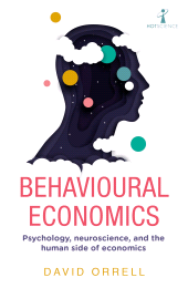 E-book, Behavioural Economics : Psychology, neuroscience, and the human side of economics, Icon Books
