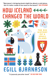 E-book, How Iceland Changed the World : The Big History of a Small Island, Icon Books