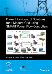 E-book, Power Flow Control Solutions for a Modern Grid Using SMART Power Flow Controllers, IEEE Press