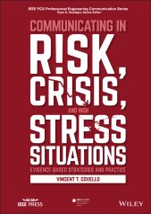 E-book, Communicating in Risk, Crisis, and High Stress Situations: Evidence-Based Strategies and Practice, IEEE Press
