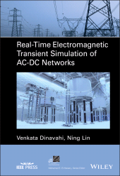 E-book, Real-Time Electromagnetic Transient Simulation of AC-DC Networks, IEEE Press