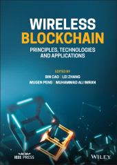 eBook, Wireless Blockchain : Principles, Technologies and Applications, IEEE Press