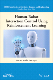 eBook, Human-Robot Interaction Control Using Reinforcement Learning, IEEE Press