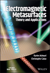 E-book, Electromagnetic Metasurfaces : Theory and Applications, IEEE Press