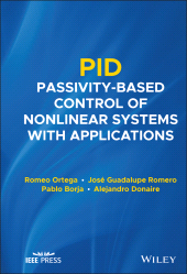 E-book, PID Passivity-Based Control of Nonlinear Systems with Applications, IEEE Press