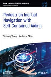 E-book, Pedestrian Inertial Navigation with Self-Contained Aiding, IEEE Press