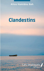 E-book, Clandestins, Hamidou Bah, Aliou, Les Impliqués