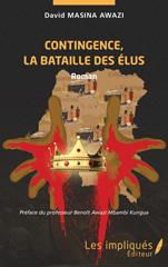 E-book, Contingence, la bataille des élus. Roman, Les Impliqués