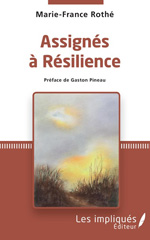 E-book, Assignés à résilience, Les Impliqués
