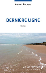 E-book, Dernière ligne : Roman, Les Impliqués
