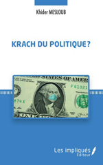 E-book, Krach du politique ?, Mesloub, Khider, Les Impliqués
