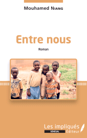 E-book, Entre nous. Roman, Les Impliqués