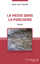 E-book, La messe dans la porcherie, Les Impliqués
