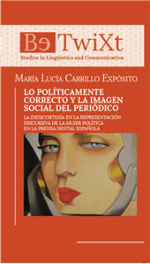 E-book, Lo políticamente correcto y la imagen social del periódico : la (des)cortesía en la representación discursiva de la mujer política en la prensa digital española, Paolo Loffredo