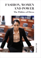 E-book, Fashion, Women and Power : The Politics of Dress, Intellect
