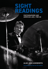 eBook, Sight Readings : Photographers and American Jazz, 1900-60, Intellect