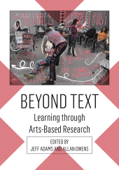 E-book, Beyond Text : Learning through Arts-Based Research, Intellect