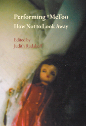 E-book, Performing #MeToo : How Not to Look Away, Intellect
