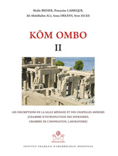E-book, Kom Ombo II : Les inscriptions de la salle mediane et des chapelles annexes (chambre d'introduction des offrandes, chambre de l'inondation, laboratoire), ISD