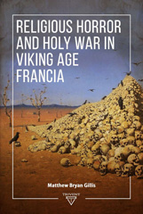 E-book, Religious Horror and Holy War in Viking Age Francia, ISD