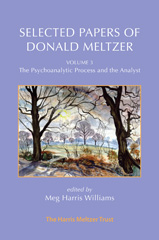 E-book, Selected Papers of Donald Meltzer : The Psychoanalytic Process and the Analyst, Meltzer, Donald, ISD