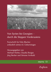 E-book, Von Syrien bis Georgien : durch die Steppen Vorderasiens : Festschrift fur Felix Blocher anlasslich seines 65. Geburtstages, ISD