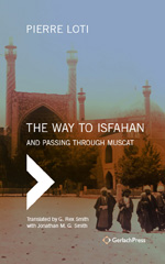 E-book, The Way to Isfahan : And Passing through Muscat - An Account of a Trip to Persia and Oman in 1900, ISD