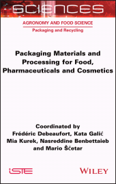 E-book, Packaging Materials and Processing for Food, Pharmaceuticals and Cosmetics, ISTE