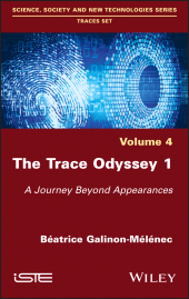 E-book, The Trace Odyssey 1 : A Journey Beyond Appearances, ISTE
