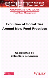 eBook, Evolution of Social Ties around New Food Practices, ISTE