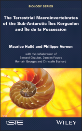 E-book, The Terrestrial Macroinvertebrates of the Sub-Antarctic Iles Kerguelen and Ile de la Possession, ISTE
