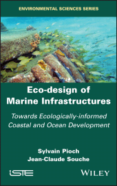 E-book, Eco-design of Marine Infrastructures : Towards Ecologically-informed Coastal and Ocean Development, ISTE