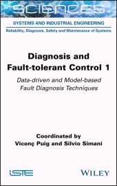 E-book, Diagnosis and Fault-tolerant Control 1 : Data-driven and Model-based Fault Diagnosis Techniques, ISTE