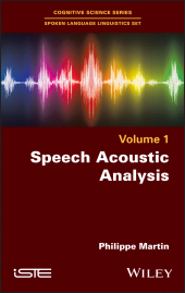 E-book, Speech Acoustic Analysis, ISTE