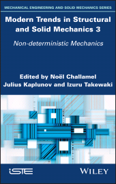 E-book, Modern Trends in Structural and Solid Mechanics 3 : Non-deterministic Mechanics, ISTE