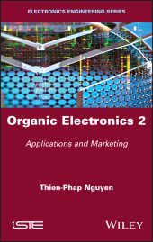 E-book, Organic Electronics 2 : Applications and Marketing, ISTE