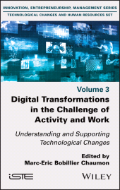 E-book, Digital Transformations in the Challenge of Activity and Work : Understanding and Supporting Technological Changes, ISTE