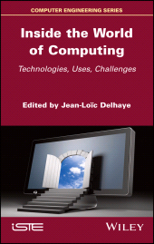 eBook, Inside the World of Computing : Technologies, Uses, Challenges, ISTE