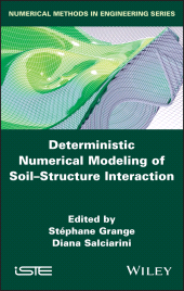 E-book, Deterministic Numerical Modeling of Soil Structure Interaction, ISTE