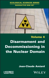 E-book, Disarmament and Decommissioning in the Nuclear Domain, ISTE