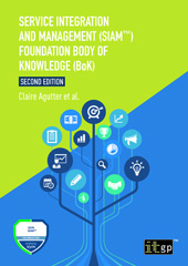 E-book, Service Integration and Management (SIAMâÂÂ¢) Foundation Body of Knowledge (BoK), Second edition, IT Governance Publishing