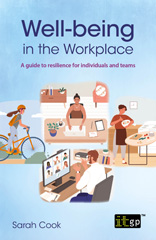 eBook, Well-being in the workplace : A guide to resilience for individuals and teams, IT Governance Publishing