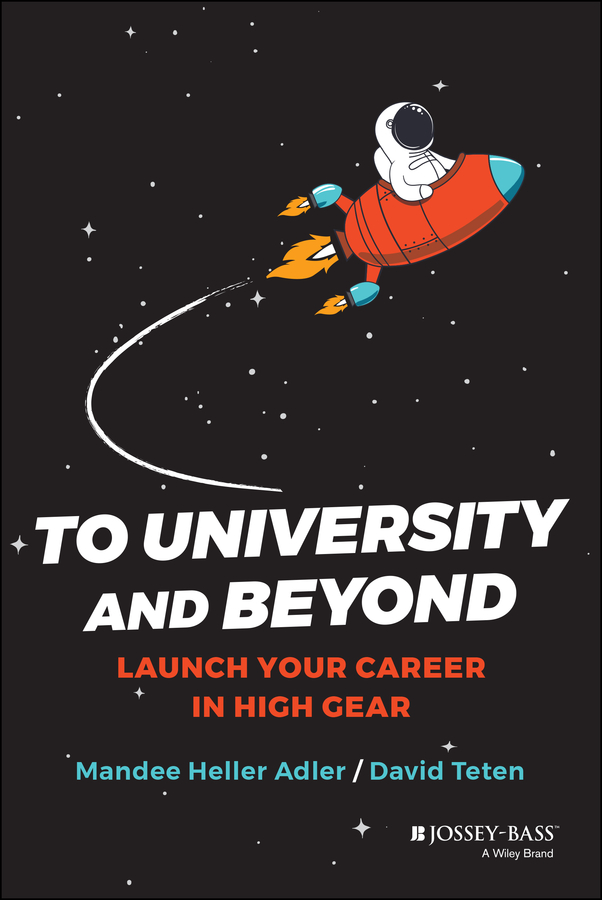 E-book, To University and Beyond : Launch Your Career in High Gear, Jossey-Bass