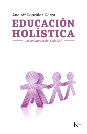 eBook, Educación holística : La pedagogía del siglo XXI, Editorial Kairós